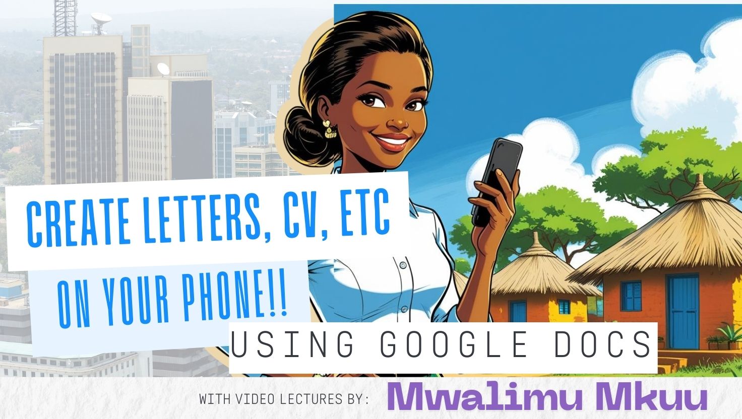 Google Docs 101: Creating Documents On Your Phone